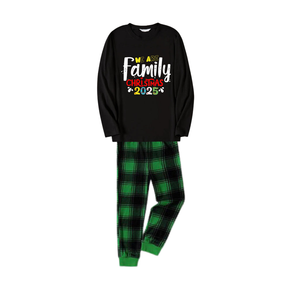 Christmas Family Matching Pajamas-Black Top and Green Plaid Pants Pjs Set with "We Are Family Christmas 2025" Artistic Font Print
