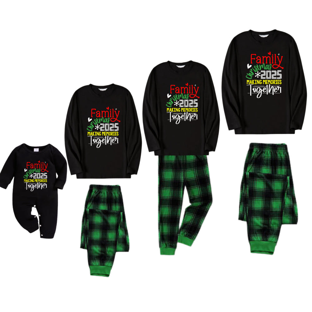 Christmas Family Matching Pajamas-Black Top and Green Plaid Pants Pjs Set with "Family Christmas 2025 Making Memories Together" Slogan Print