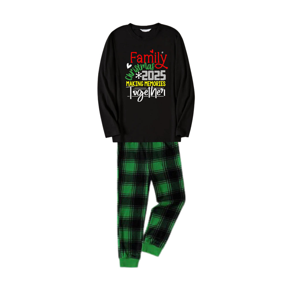 Christmas Family Matching Pajamas-Black Top and Green Plaid Pants Pjs Set with "Family Christmas 2025 Making Memories Together" Slogan Print
